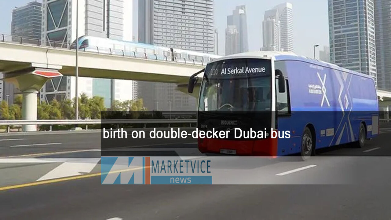A foreign woman has given birth on an RTA double-decker bus in Dubai
